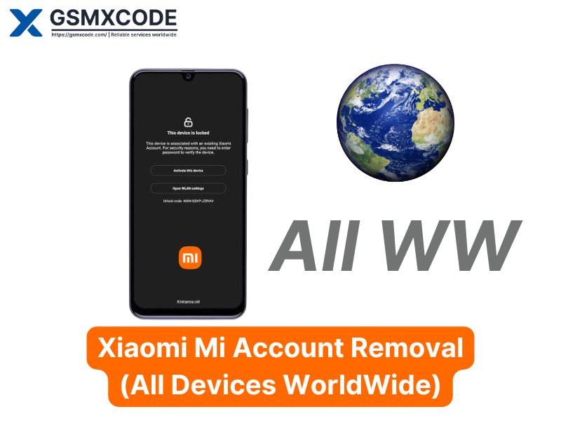 Xiaomi Mi Account Remove WorldWide (All Countries Supported) Service [Clean Fast Service 1-6H MAX 24H Image